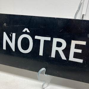 Metro vintage NOTRE DAME stop sign 