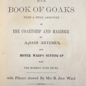 Betsey-Jane Ward: Hur Book of Goaks by Artemus Ward 