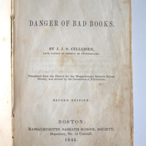 The Danger of Bad Books by J.J.S. Cellerier 