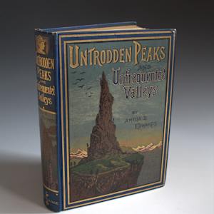 Untrodden Peaks and Unfrequented Valleys: A Midsummer Ramble in the Dolomites by Amelia Blanford Edwards