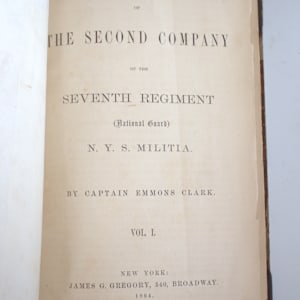 History of the Second Company of the Seventh Regiment by Emmons Clark, Image 1.