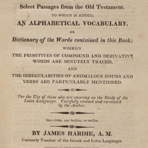 Selectae e Veteri Testamento, Historiae by James Hardie 
