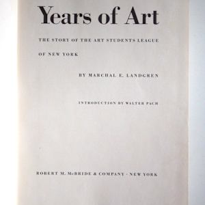 Years of Art: The Story of the Art Students League by Marchal E. Landgren, Image 1.