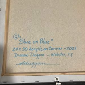 Blue On Blue by Dianne Duggan  Image: Date, signature, back of painting