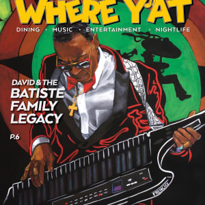 David Batiste | Where Y'AT Magazine Cover by Frenchy 