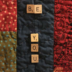 Be You by O.V. Brantley 