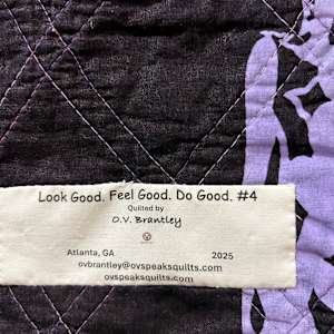 Look Good. Feel Good. Do Good. #4 by O.V. Brantley  Image: Look Good. Feel Good. Do Good. #4  Label