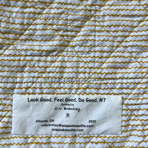 Look Good. Feel Good. Do Good #7 by O.V. Brantley  Image: Look Good. Feel Good. Do Good. #7 label