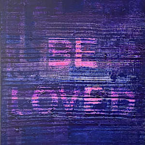 "Be Loved" by Karen Palmer