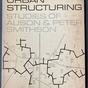 Urban Structuring by Alison and Peter Smithson