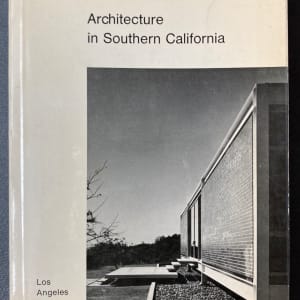 A guide to Architecture in Southern California by Los Angeles County Museum of Art