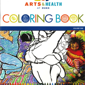 Arts and Health Coloring Book Volume 1 - Duke University Hospital Art Collection