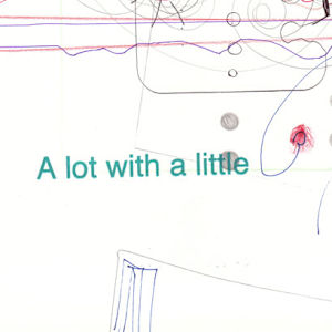 A lot with a little by Austin Thomas