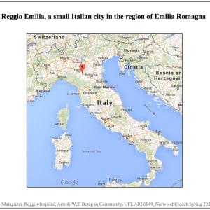 Loris Malaguzzi, Reggio-Inspired, Arts & Well-Being in Community by Norwood Creech  Image: Reggio Emilia, a small Italian city in the region of Emilia Romagna [map]. p5.