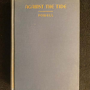 Adam Clayton Powell Sr.  "Against the Tide" inscribed by Adam Clayton Powell Sr. 