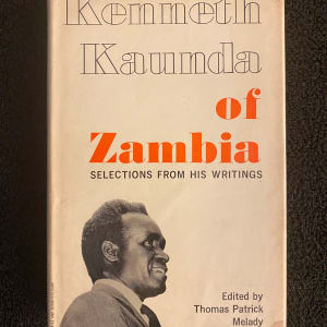 Kenneth Kuanda, First Independent President of Zambia inscribed by Thomas Patrick Melady