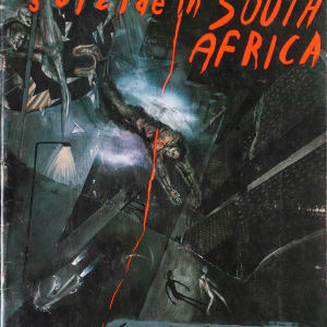 How to Commit Suicide in South Africa by Sue Coe Holly Metz