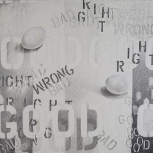 Right-Wrong, Good-Bad (Two Eggs) by Lori Markman