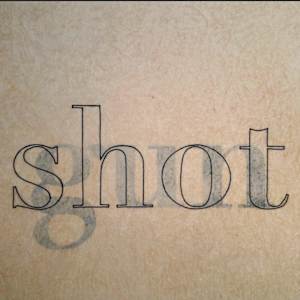 Shot-Gun-Shot (The Order of Operations) by kristin leigh calhoun
