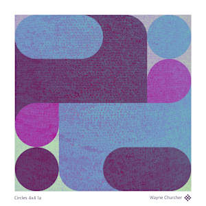 Circles 4x4 1a by Wayne Churcher