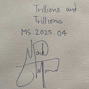 Trillions and Trillions. by Mark Stafford 