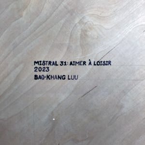 Mistral 31: Aimer à Loisir by Bao-Khang Luu 