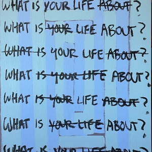 What is your life about? by Nick Fyhrie