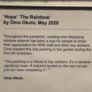 'Hope' 'The Rainbow' by Oma Okolo, Image 8.