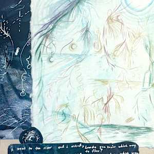 i went to the river and i asked, how do you know which way to flow? i went to the tree and i asked, how do you know which way to grow? by Nicole Sylvia Javorsky, Image 1.