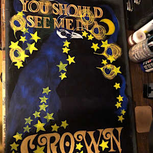 You Should See Me in a Crown by Frances Byrd  Image: You Should See Me in a Crown WIP