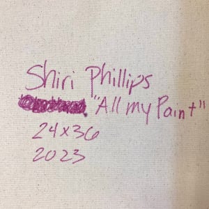 All My Paint by Shiri Phillips 