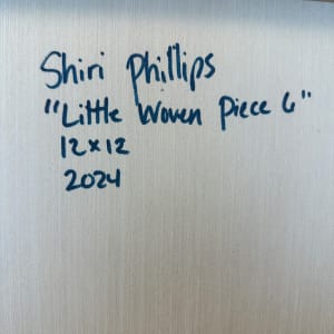 Little Woven Piece 6 by Shiri Phillips 