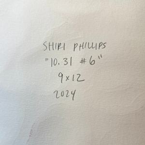 10.31 #6 by Shiri Phillips 