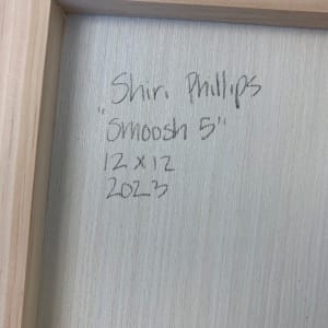 Smoosh 5 by Shiri Phillips 