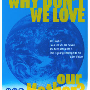 Why don't we love our Mother? by Rhonda Babb