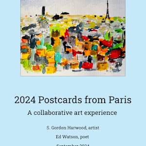 2024  Postcards from Paris - TBD by S. Gordon Harwood