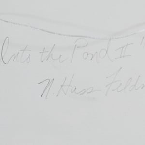 Into the Pond II by Nan Hass Feldman  Image: Writing on back