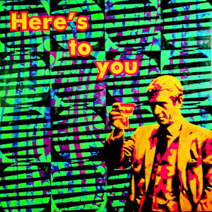 Here`s to you by Rudolf KRISTOFFER