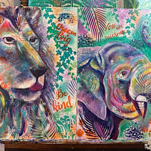 Dream Big, Be Kind and Roar like the Lion by Jennifer C.  Pierstorff  Image: Wip 2