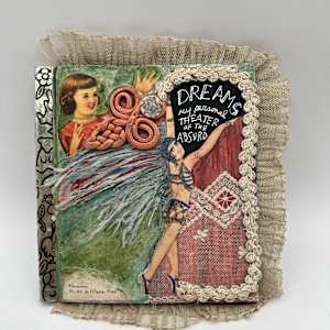 DREAMS:PERSONAL THEATER OF THE ABSURD by Phyllis Brody