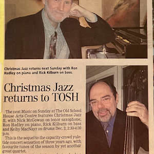 Christmas Jazz returns to TOSH by Ron Hadley, Rick Kilburn, Kelby MacNayr, Nick McGowan