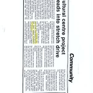 Cultural Centre Project heads into stretch drive by Peggy Berkowski, Al Grier, Veronica Milner, Bob Nichol, Chris Bradshaw